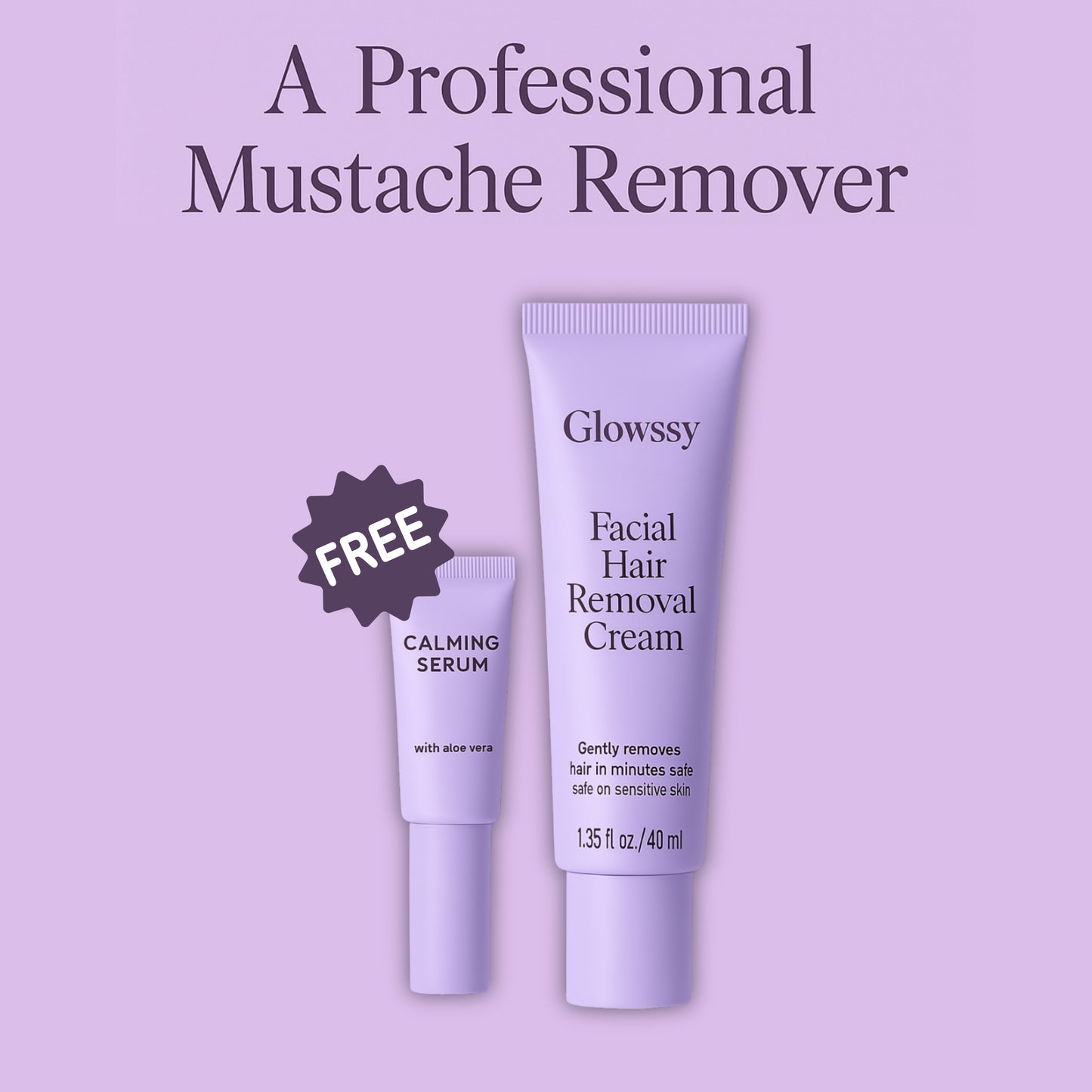 GLOWSSY™ Facial Hair Removal Cream